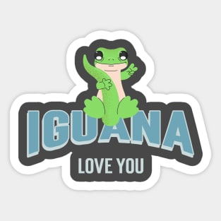 Iguana love you Sticker
